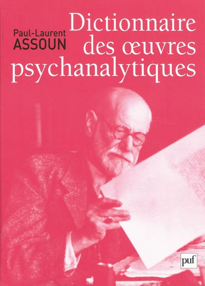 Dictionnaire des oeuvres psychanalytiques - 