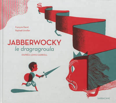 Jabberwocky le dragragroula - 