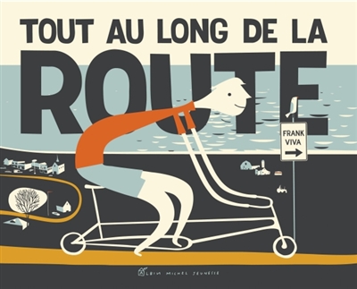 Tout au long de la route - 