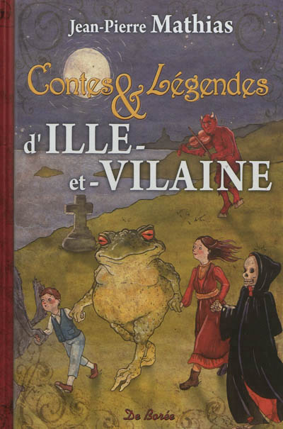 Contes et légendes d'Ille-et-Vilaine - 