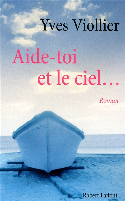 Aide-toi et le ciel... - 