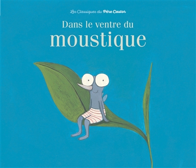 Dans le ventre du moustique - 