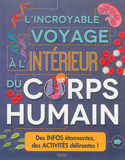 incroyable voyage à l'intérieur du corps humain (L') - 