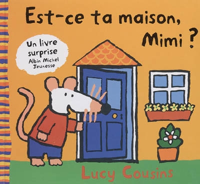 Est-ce ta maison, Mimi ? - 