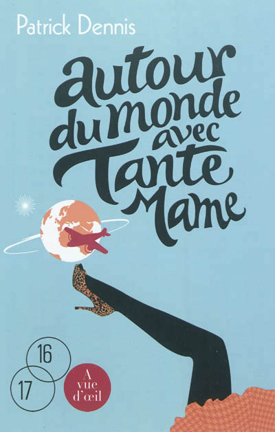 Autour du monde avec tante Mame - 