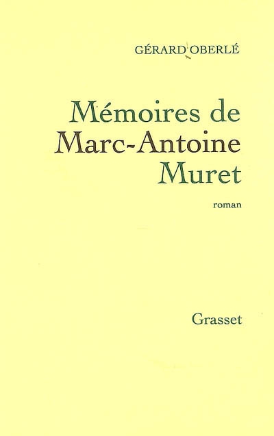 Mémoires de Marc-Antoine Muret - 