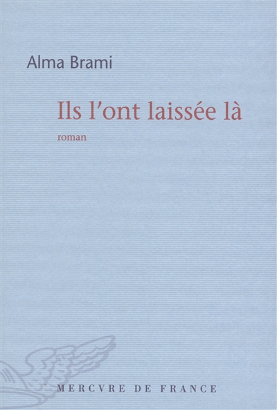 Ils l'ont laissée là - 