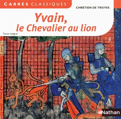 Yvain ou Le chevalier au lion - 