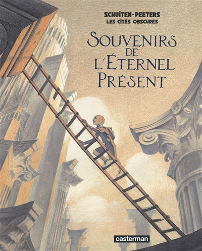 Souvenirs de l'éternel présent - 