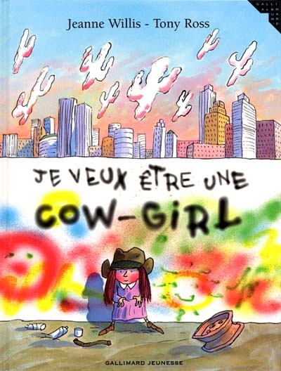 Je veux être une cow-girl - 