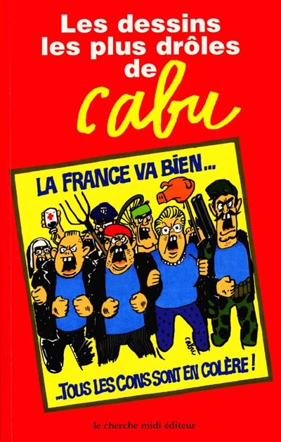 Cabu, les dessins les plus drôles - 