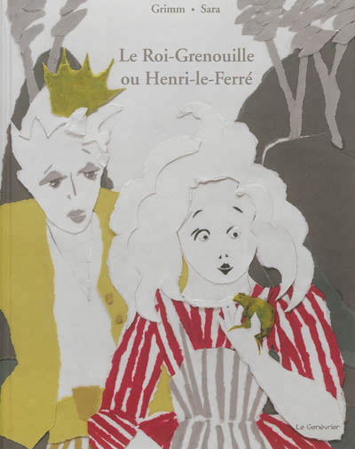 roi-grenouille ou Henri-le-Ferré (Le) - 