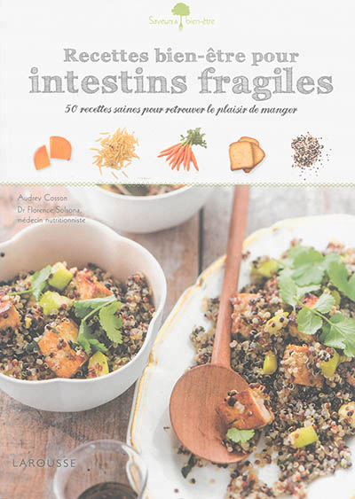 Recettes bien-être pour intestins fragiles - 