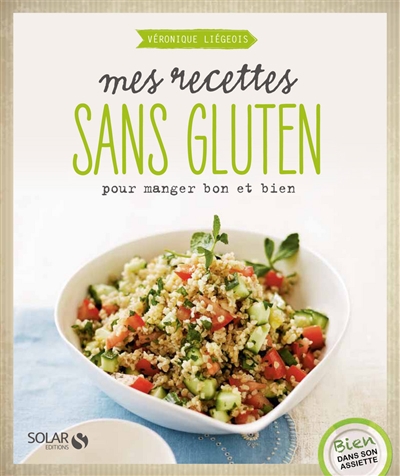 Mes recettes sans gluten - 