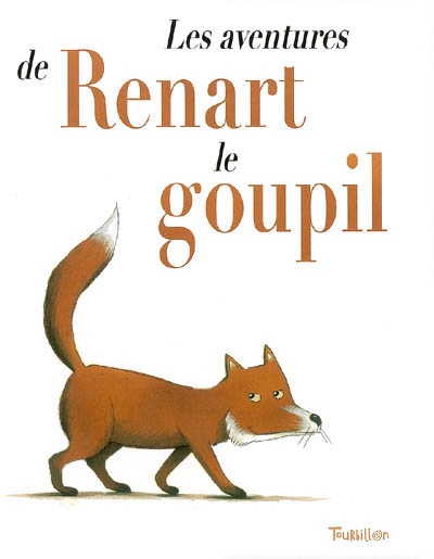 aventures de Renart le goupil (Les) - 