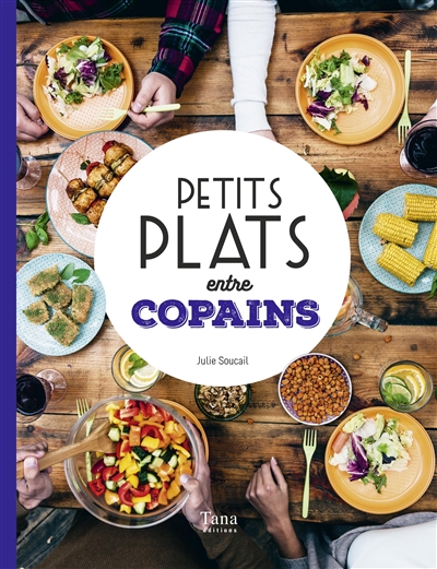 Petits plats entre copains - 