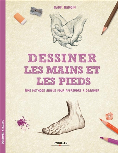 Dessiner les mains et les pieds - 