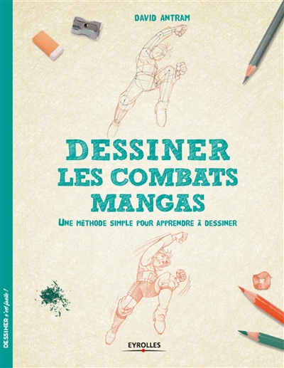 Dessiner les combats mangas - 