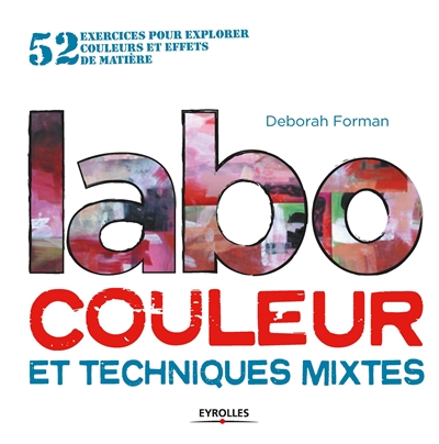 Labo couleur et techniques mixtes - 