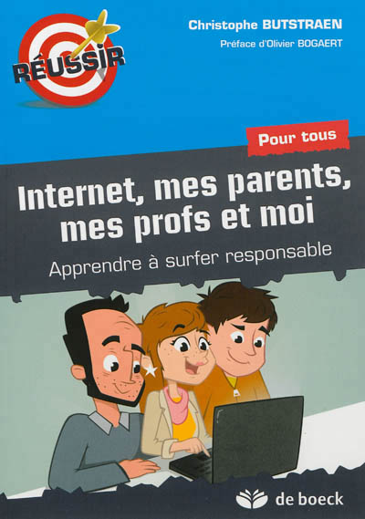 Internet, mes parents, mes profs et moi - 