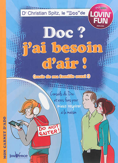 Doc ? J'ai besoin d'air ! (mais de ma famille aussi !) - 