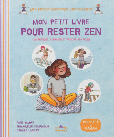 Mon petit livre pour rester zen - 