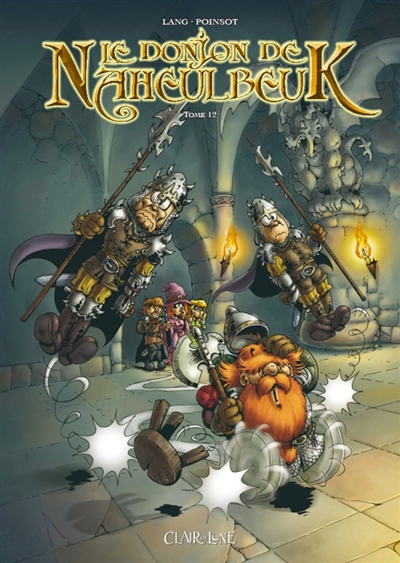 donjon de Naheulbeuk - tome 12 : quatrième saison - partie 3 (Le) - 