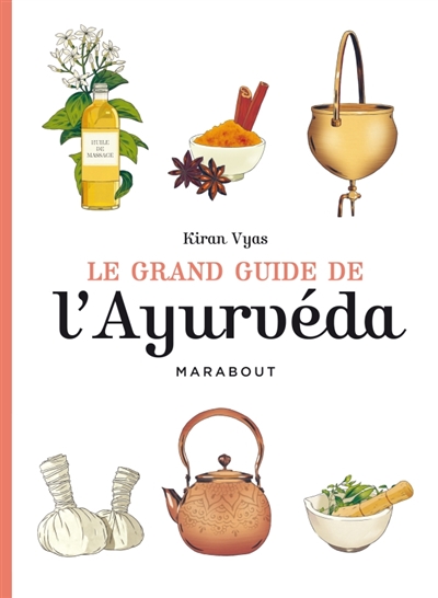 grand guide de l'ayurvéda (Le) - 