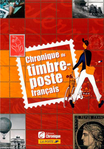 Chronique du timbre-poste français - 