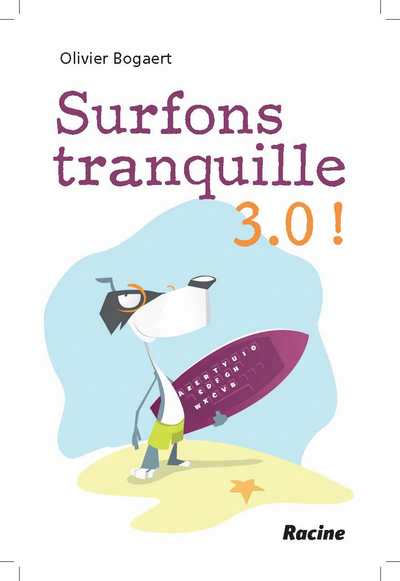 Surfons tranquille 3.0 ! - 