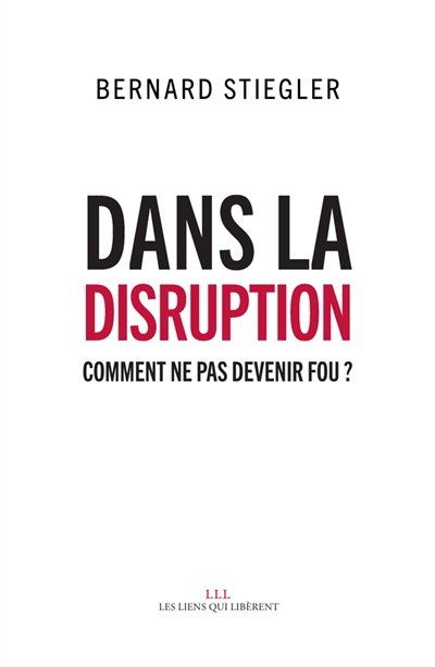 Dans la disruption - 