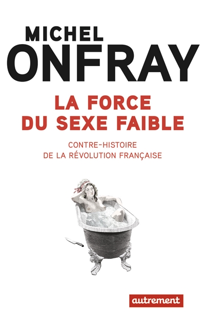 force du sexe faible (La) - 