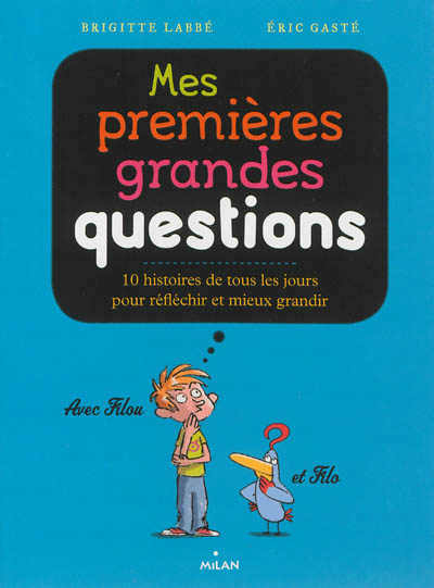 Mes premières grandes questions - 