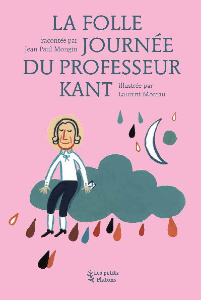 folle journée du professeur Kant (La) - 