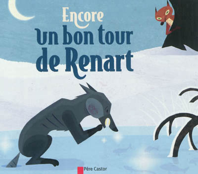 Encore un bon tour de Renart - 