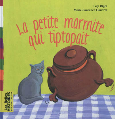 petite marmite qui tiptopait (La) - 