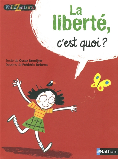 liberté, c'est quoi ? (La) - 