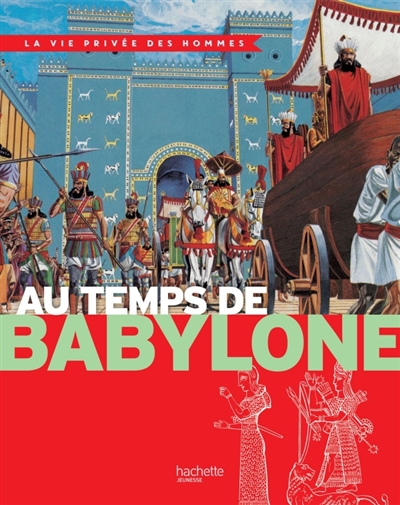 Au temps de Babylone - 