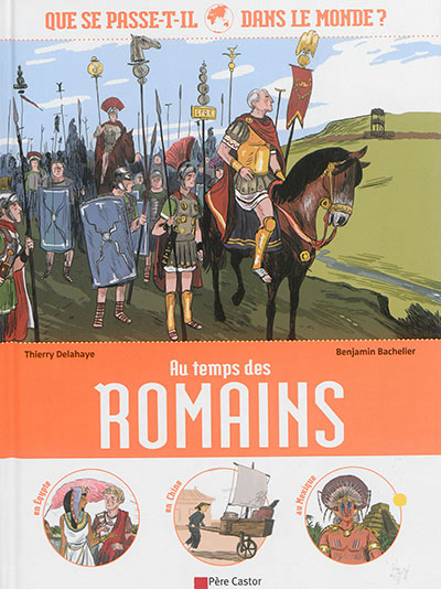 Au temps des Romains - 