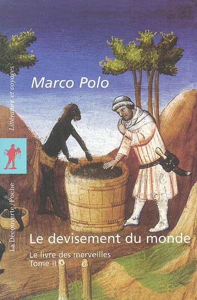 devisement du monde (Le). Tome 2 - 