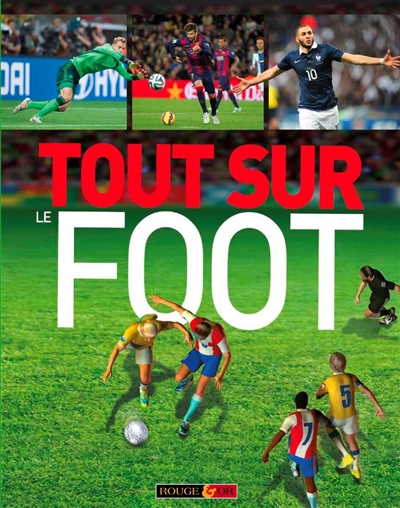 Tout sur le foot ! - 