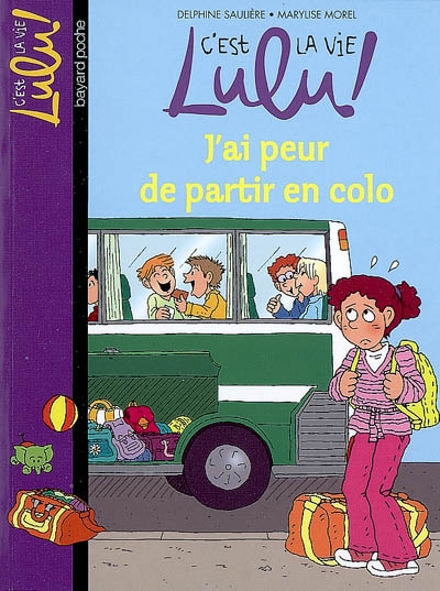 J'ai peur de partir en colo - 