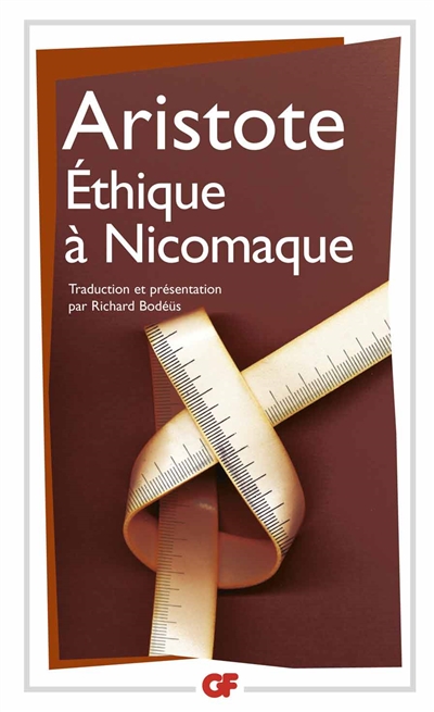 Ethique à Nicomaque - 