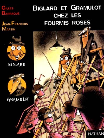 Biglard et Gramulot chez les fourmis roses - 