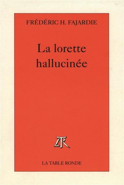 lorette hallucinée (La) - 