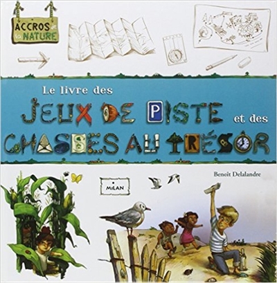 livre des jeux de piste et des chasses au trésor (Le) - 