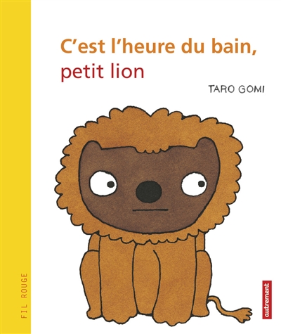 C'est l'heure du bain, petit lion - 