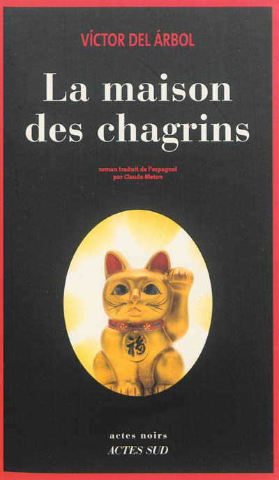 Maison des chagrins (La) - 