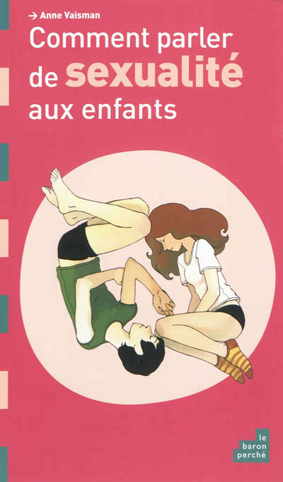 Comment parler de sexualité aux enfants - 