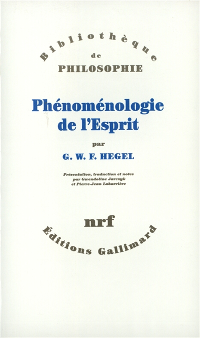 Phénoménologie de l'esprit - 